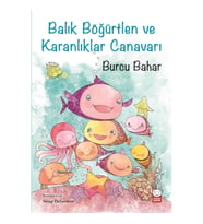 Balık Böğürtlen Ve Karanlıklar Canavarı