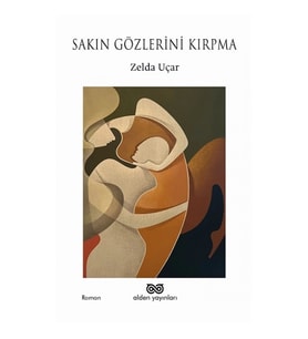 Sakın Gözlerini Kırpma