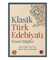 Klasik Türk Edebiyatı Temel Bilgiler