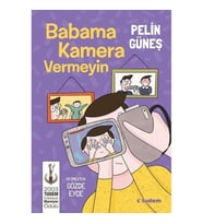 BABAMA KAMERA VERMEYİN
