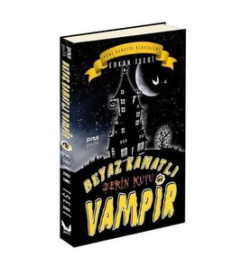 BEYAZ KANATLI VAMPİR (6) DERİN KUYU - PİNUS KİTAP YAYINLARI (Karışık)