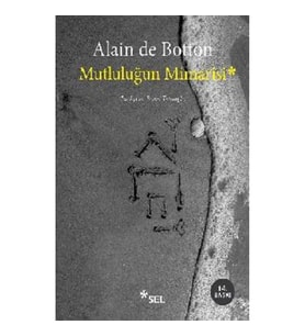 Mutluluğun Mimarisi