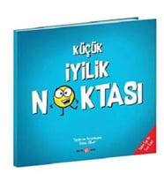 KÜÇÜK İYİLİK NOKTASI
