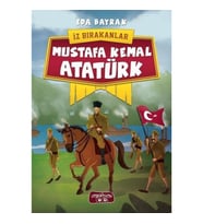 İz Bırakanlar - Mustafa Kemal Atatürk