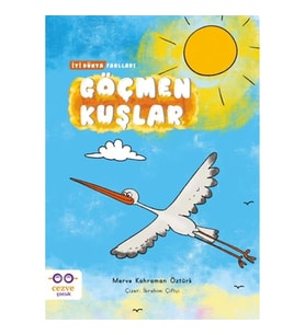 Göçmen Kuşlar - İyi Dünya