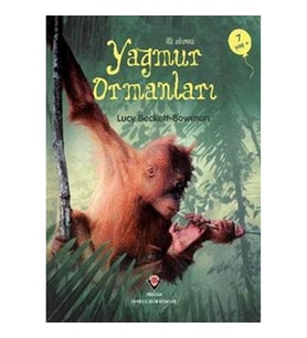 İlk Okuma - Yağmur Ormanları