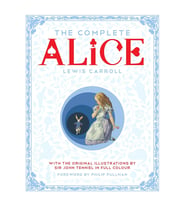 The Complete Alice: Alice'S Adventures In Wonderland And Through The Looking-Glass And What Alice Fo (Krem)