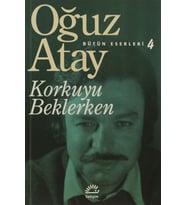 Korkuyu Beklerken Oğuz Atay