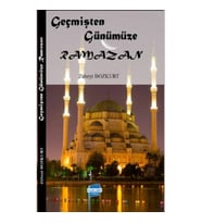 Geçmişten Günümüze Ramazan