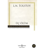Üç Ölüm - Hasan Ali Yücel Klasikleri