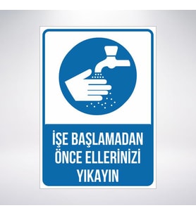 işe başlamadan önce ellerinizi yıkayınız 21x28 Arkası Sticker