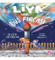 Liya ve Düş Fırçası