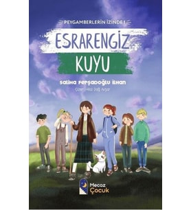 engiz Kuyu - Peygamberlerin İzinde 1