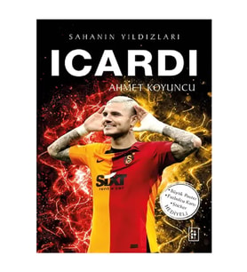 Icardı - Sahanın Yıldızları - Ahmet Koyuncu - Parodi Yayınları