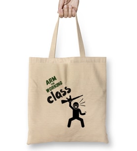 Arm The Working Class- Arm Gift Bez Çanta Uzun Saplı