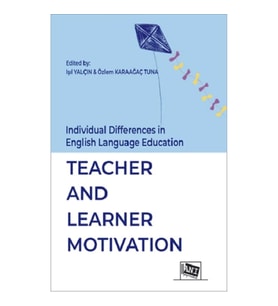 Individual Differences in English Language Education:Teacher and Learner Motivation