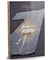 EFENDİMİZİN İZİNDE GÜNLÜK HAYAT
