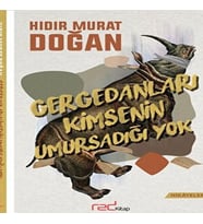 Gergedanları Kimsenin Umursadığı
