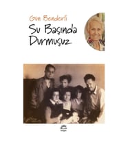 Su Başında Durmuşuz