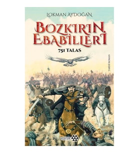 Bozkırın Ebebailleri - 751 Talas