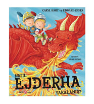 Nasıl Ejderha Yakalanır? Caryl Hart Beta Kids