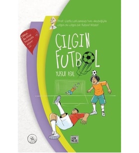 ÇILGIN FUTBOL. YUSUF ASAL  NESİL