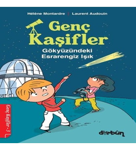 Genç Kaşifler - 3 Gökyüzündeki engiz Işık