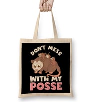 Cute & Funny Don t Mess With My Posse Possum Family Pun Bez Çanta Uzun Saplı