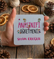 Kişiye Özel Anasınıfı Öğretmeni Bardak Altlığı Öğretmenler Günü Hediyesi (Beyaz)