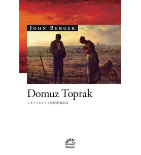 Domuz Toprak - John Berger