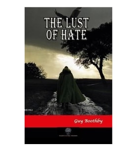 The Lust of Hate