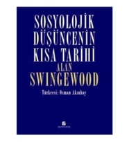 Sosyolojik Düşüncenin Kısa Tarihi