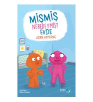 Mişmiş Neredeymiş Evde