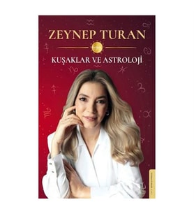 Kuşaklar ve Astroloji Zeynep Turan Destek Yayınları