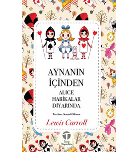 Aynanın İçinden; Alice Harikalar Diyarında
