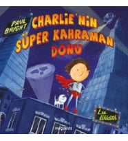 Charlie'nin Süper Kahraman Donu
