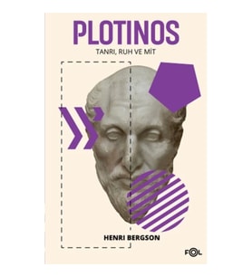 Plotinos - Tanrı, Ruh ve Mit