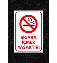 Sigara İçmek Yasaktır Uyarı Levhası PVC Dekota