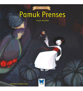 Ünlü Eserler - Pamuk Prenses