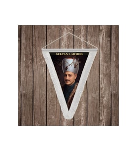 Sultan I. Ahmed Beyaz Saçaklı Takdim Flama Bayrak Osmanlı Padişahları Serisi