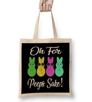 Oh For Peeps Sake Happy Easter Bez Çanta Uzun Saplı