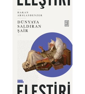 Dünyaya Saldıran Şair