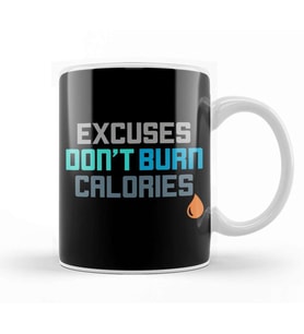 Excuses Don t Burn Calories Gym Workout Motivation Kupa Bardak Porselen