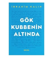 Gök Kubbenin Altında İbrahim Kalın Mecra Yayın