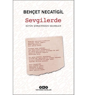 Sevgilerde - Bütün Şiirlerinden Seçmeler