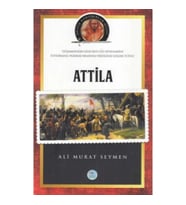 Attila - Büyük Komutanlar Dizisi