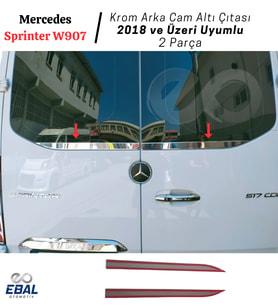 Mercedes Sprinter W907 Krom Arka Cam Altı Çıtası 2018 ve Üzeri P.Çelik