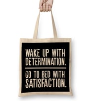 Wake Up Determination Bed With Satisfaction Bez Çanta Uzun Saplı