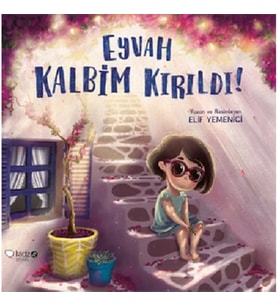 Eyvah Kalbim Kırıldı!