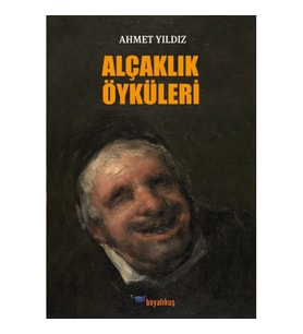 Alçaklık Öyküleri